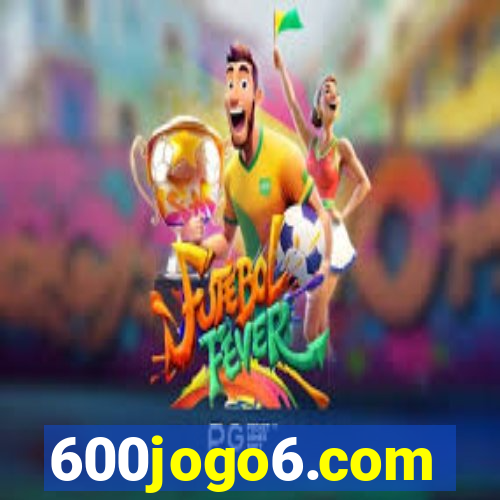 600jogo6.com