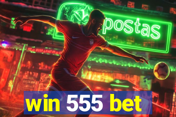 win 555 bet