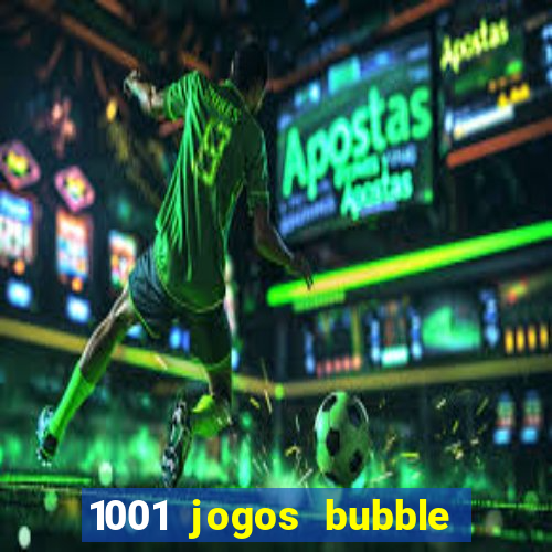 1001 jogos bubble shooter grátis