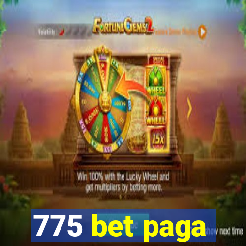 775 bet paga