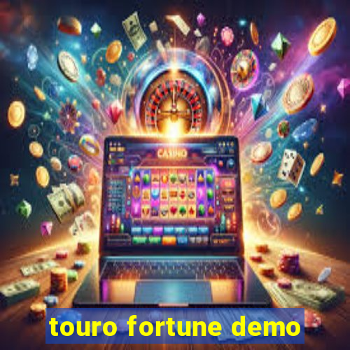 touro fortune demo