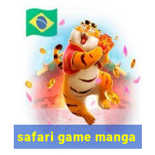 safari game manga