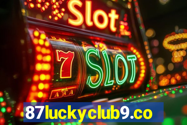 87luckyclub9.com