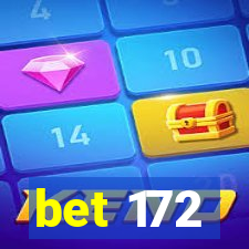 bet 172