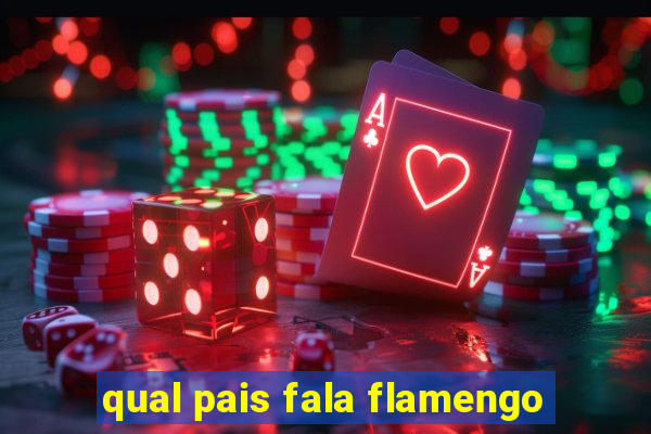 qual pais fala flamengo