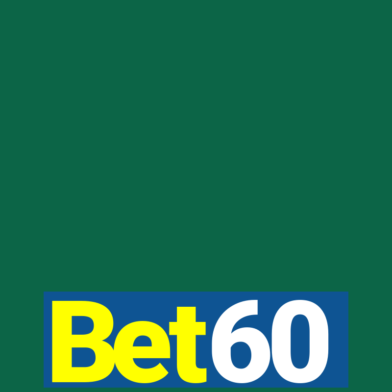 Bet60