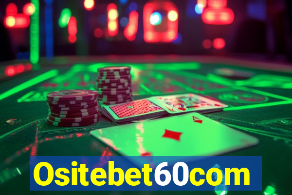 Ositebet60com