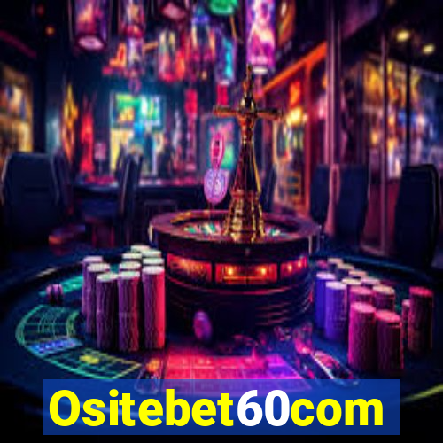 Ositebet60com