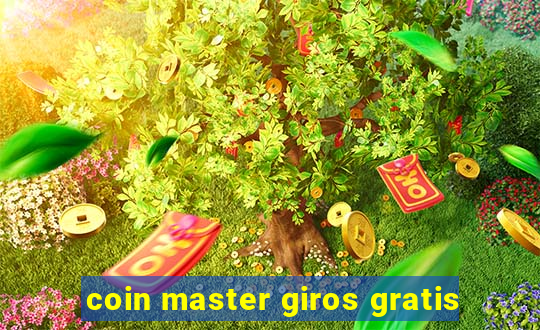 coin master giros gratis