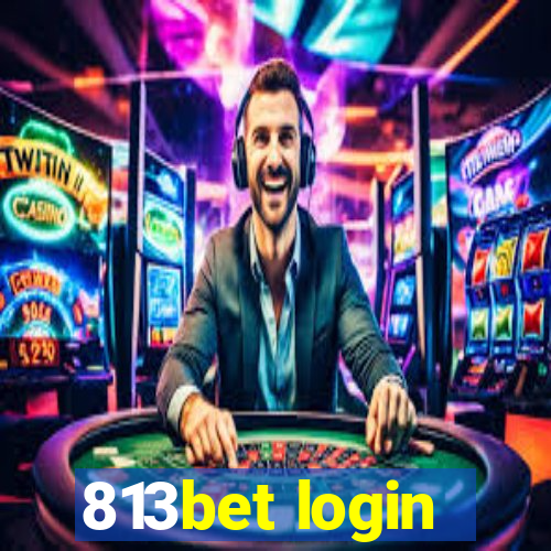 813bet login