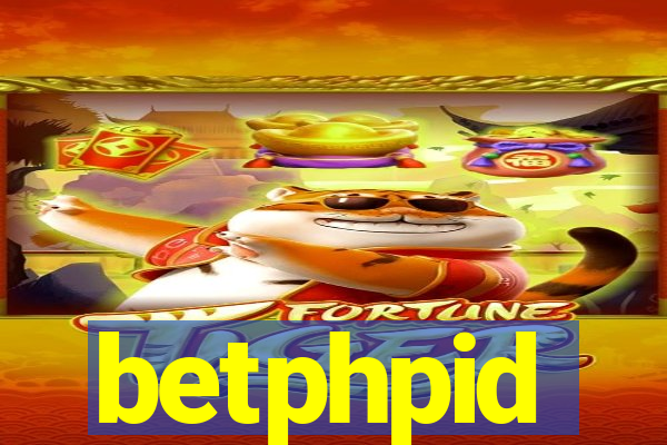 betphpid