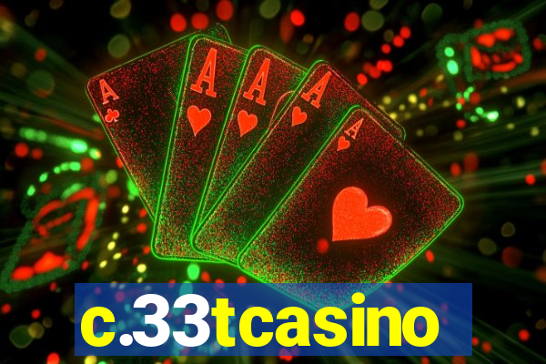 c.33tcasino