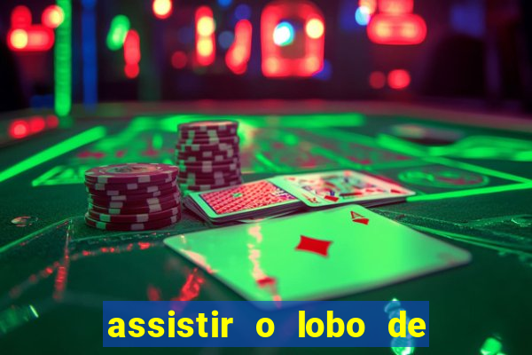 assistir o lobo de wall street grátis