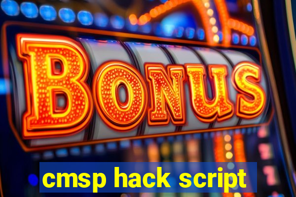 cmsp hack script