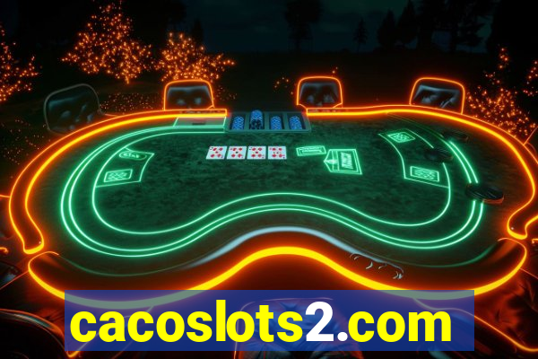 cacoslots2.com