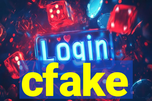 cfake