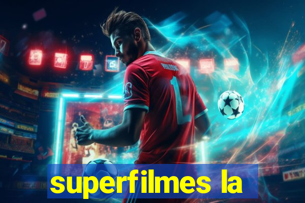 superfilmes la