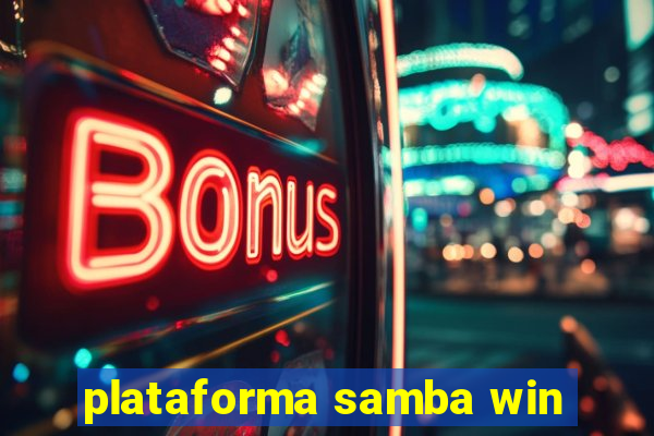 plataforma samba win