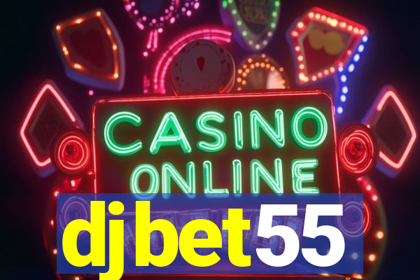 djbet55