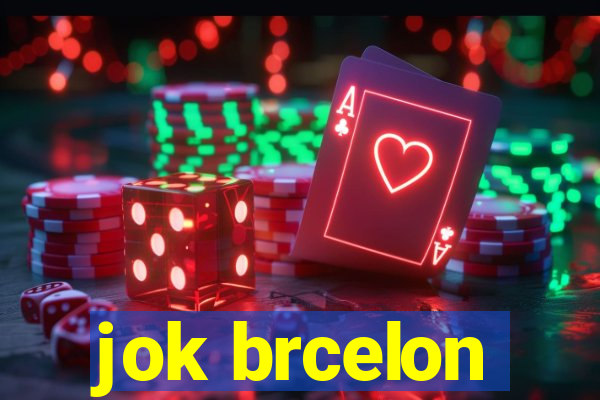 jok brcelon