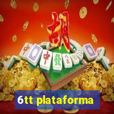 6tt plataforma