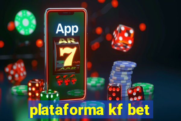 plataforma kf bet