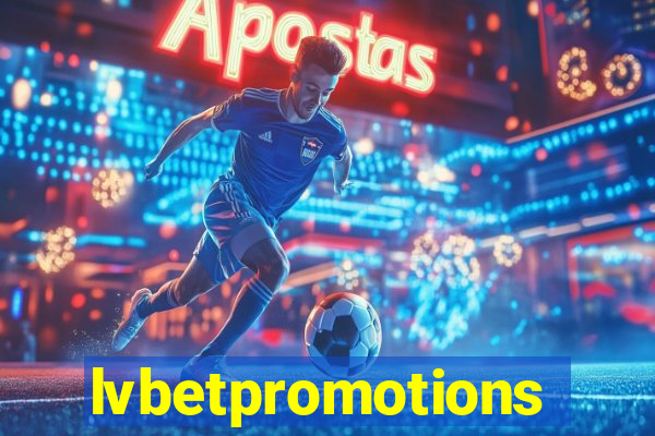 lvbetpromotions