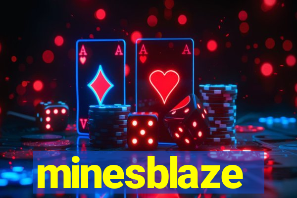 minesblaze