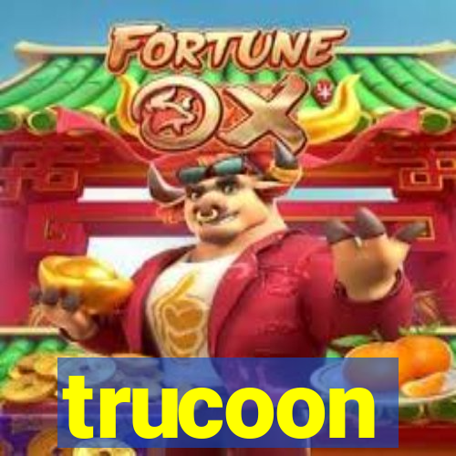 trucoon