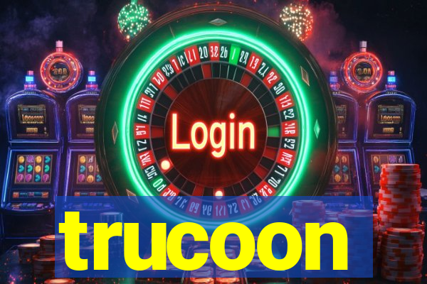 trucoon