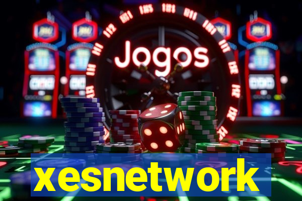 xesnetwork