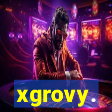 xgrovy.